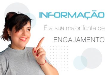 Leia mais sobre o artigo Informação é a sua maior fonte de ENGAJAMENTO